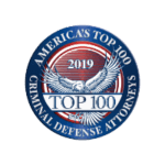 Member America’s Top 100 Criminal Defense Attorneys